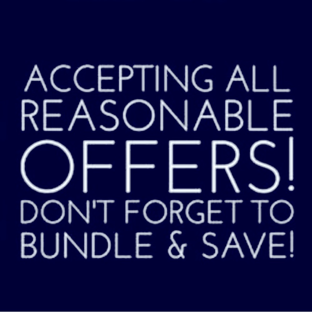 All reasonable offers accepted. Bundle and save!!